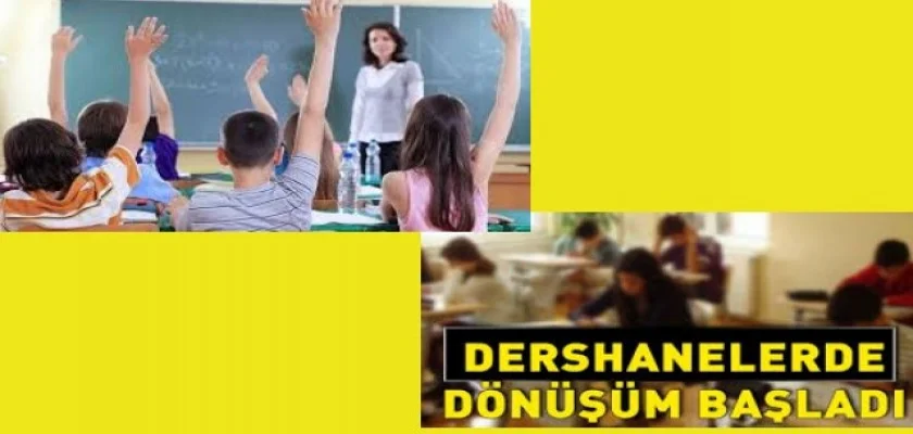 Dershanelerde Dönüşüm Başladı