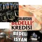 Bedelliler İçin Kredi Olanakları